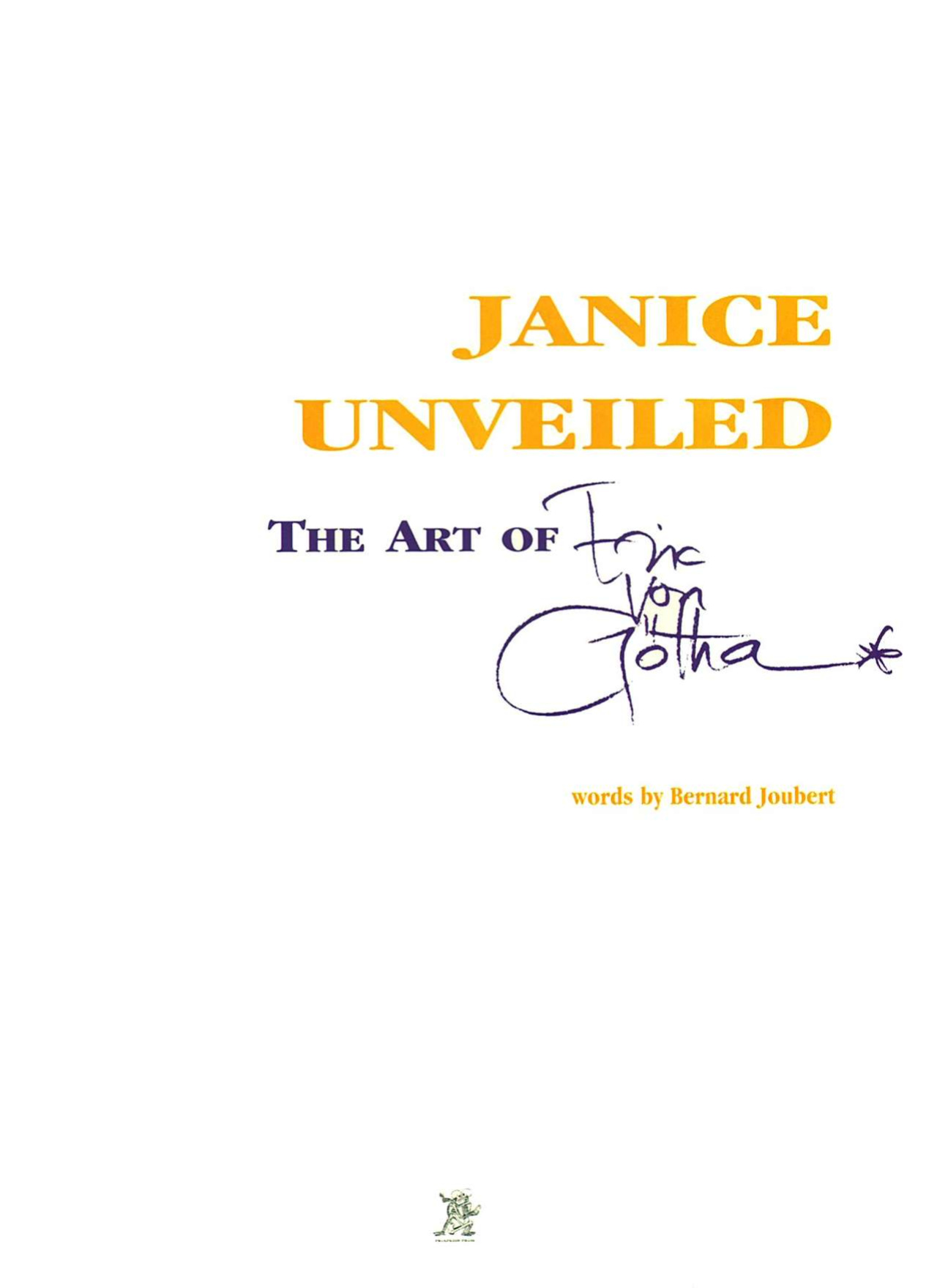 [Erich Von Gotha] The Art of Janice - Janice Unveiled
