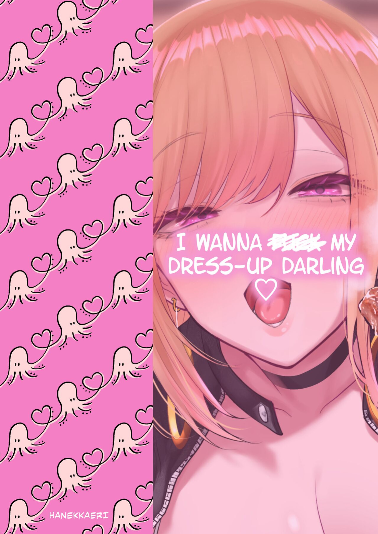 [Hanekkaeri (Ricochet)] Sono Kisekaeningyo wa ××× o Suru | I Wanna ××× My Dress-Up Darling (Sono Bisque Doll wa Koi o Suru) [head empty]