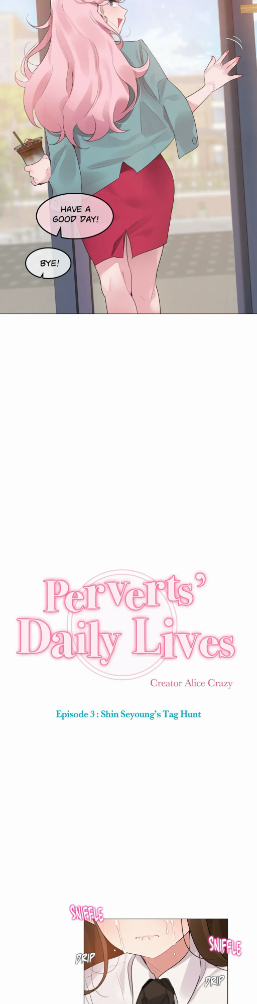[Alice Crazy] Perverts' Daily Lives Episode 3: Shin Seyoung's Tag Hunt [Ch 1-12]