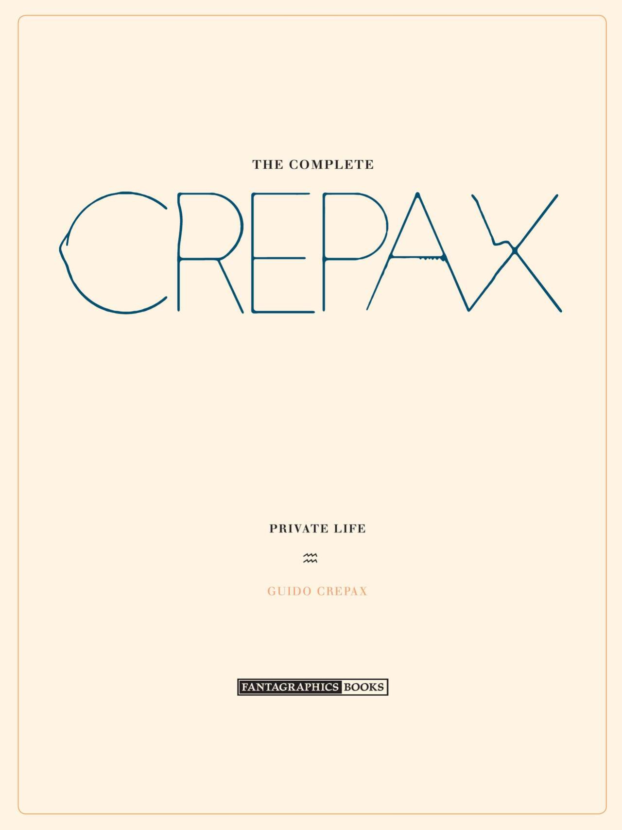 [Guido Crepax] The Complete Crepax #04 - Private Life (digital-Empire)