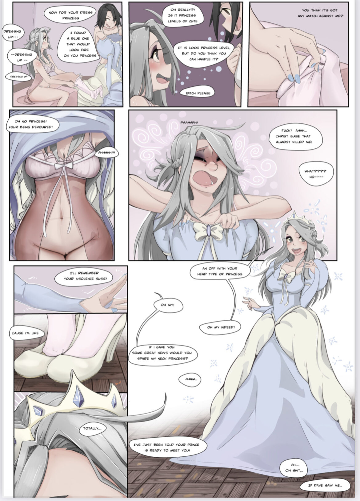 Princess treatment