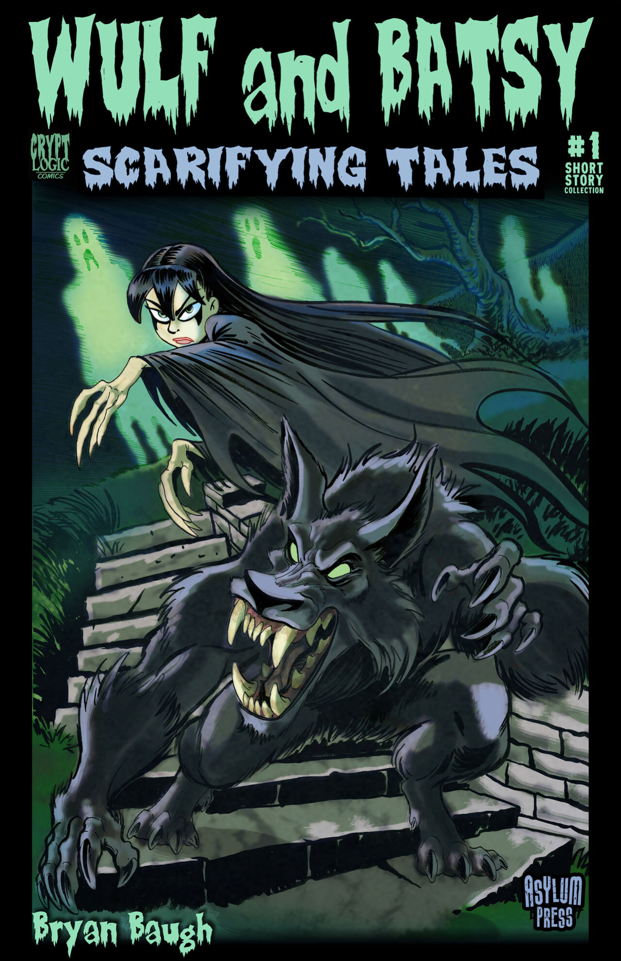 Wulf and Batsy 06 (2008) + Scarifying Tales (2012) by Bryan Baugh (Writer & Artist)