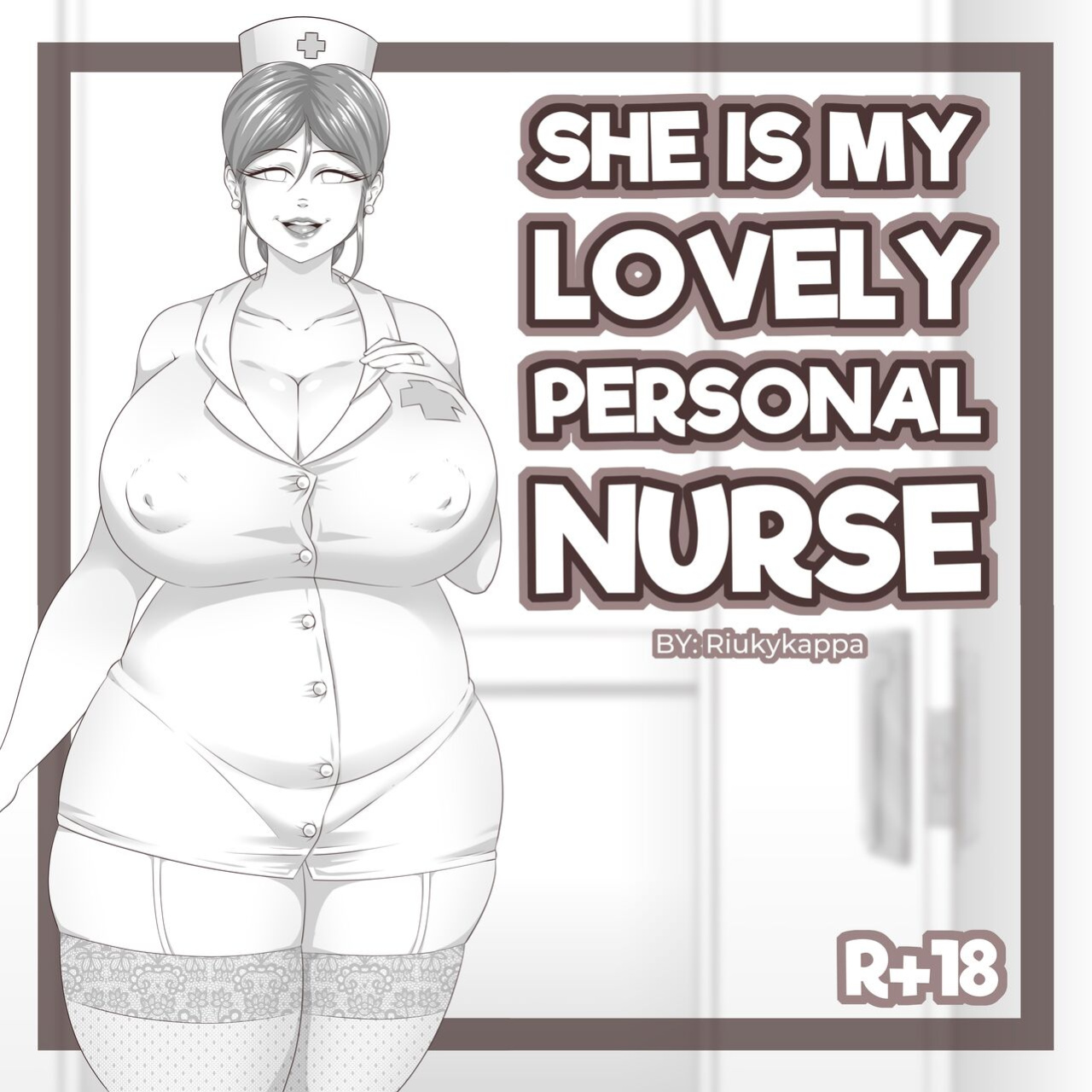 [Riukykappa] SHE IS MY LOVELY PERSONAL NURSE