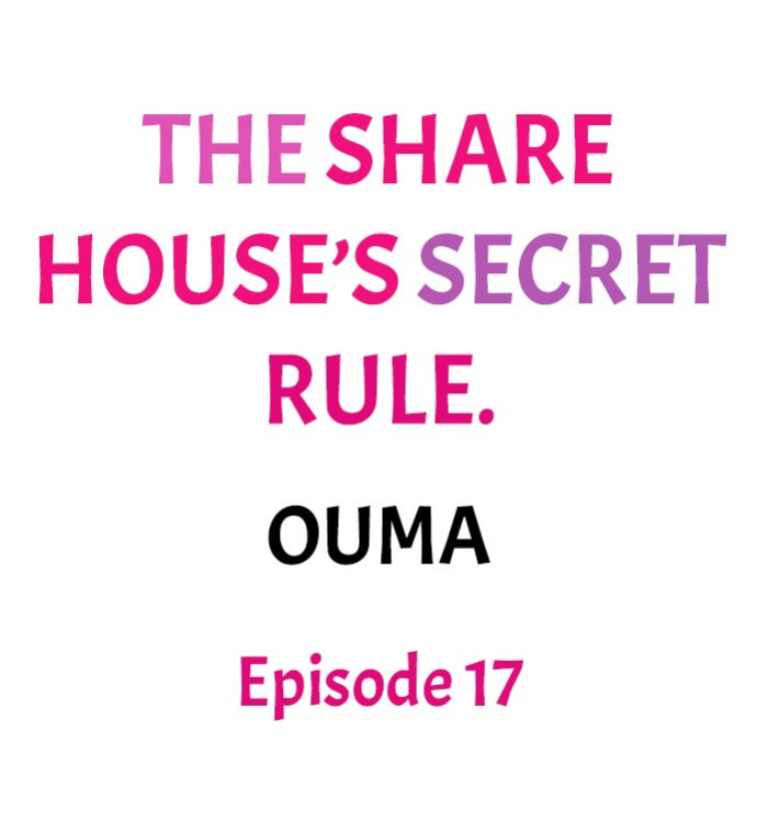 [Ouma] The Share House’s Secret Rule (Ch.01-63)