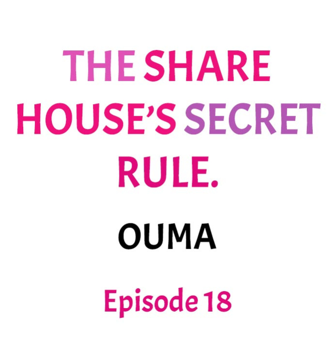 [Ouma] The Share House’s Secret Rule (Ch.01-63)