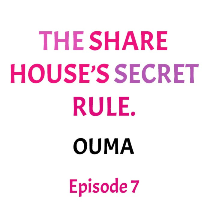 [Ouma] The Share House’s Secret Rule (Ch.01-63)