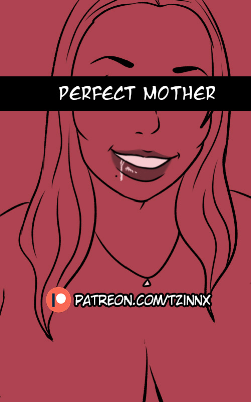 [Tzinnxt] Perfect Mother