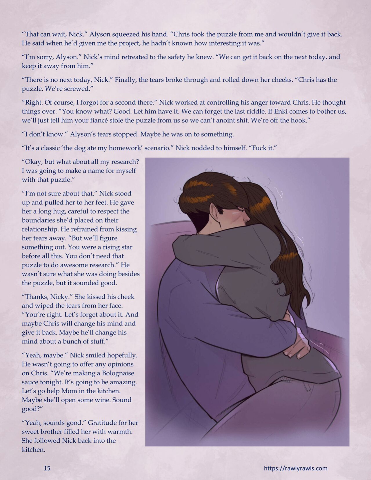 Enki's Puzzle Chapter 16: Rawly Rawls Fiction