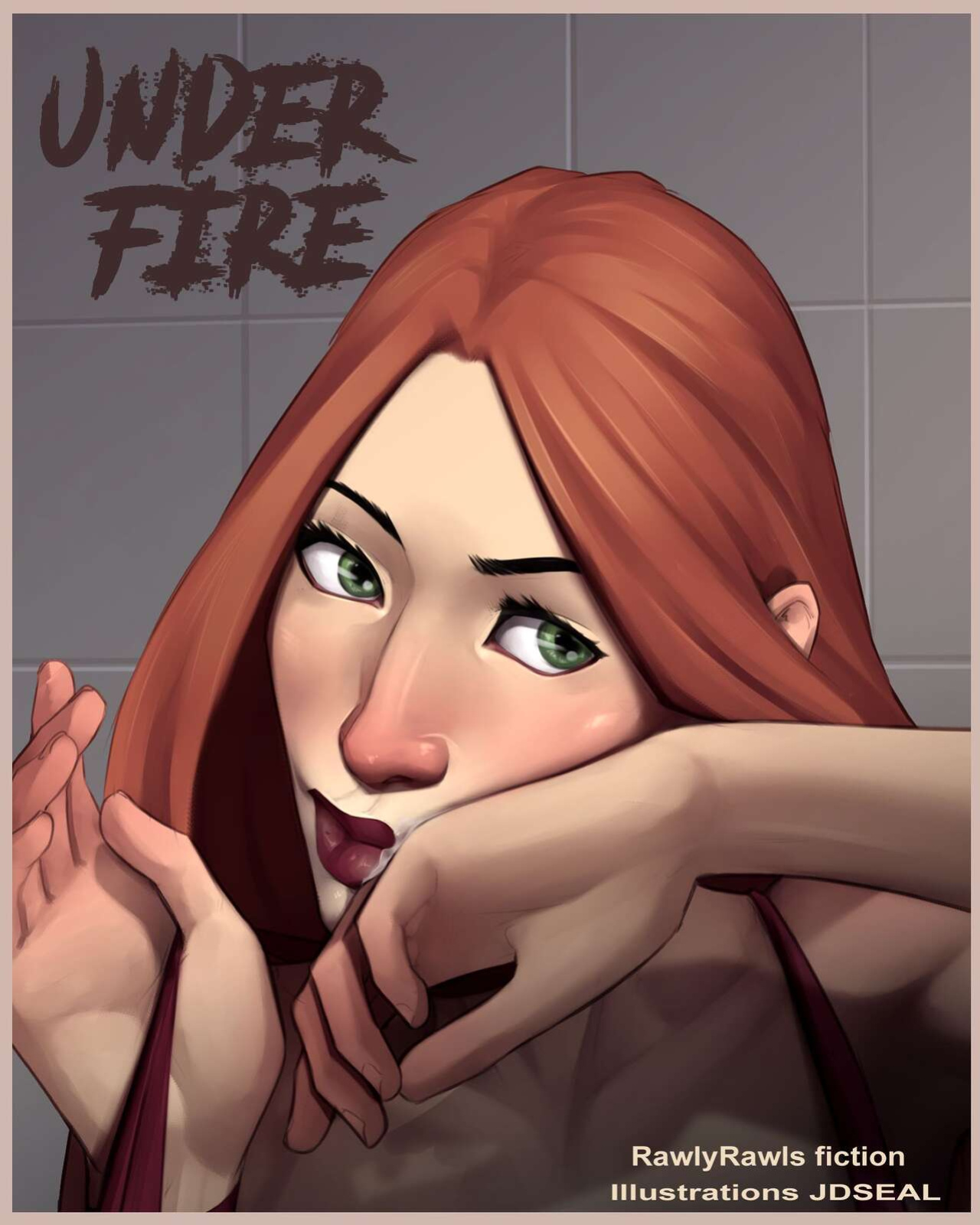 Under Fire 2 [JDSeal , RawlyRawls]