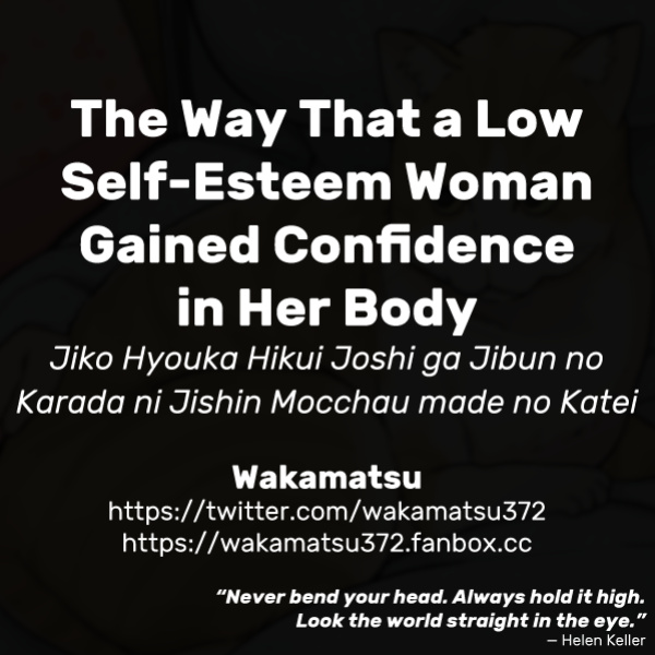 [Wakamatsu] Jiko Hyouka Hikui Joshi ga Jibun no Karada ni Jishin Mocchau made no Katei | The Way That a Low Self-Esteem Woman Gained Confidence in Her Body