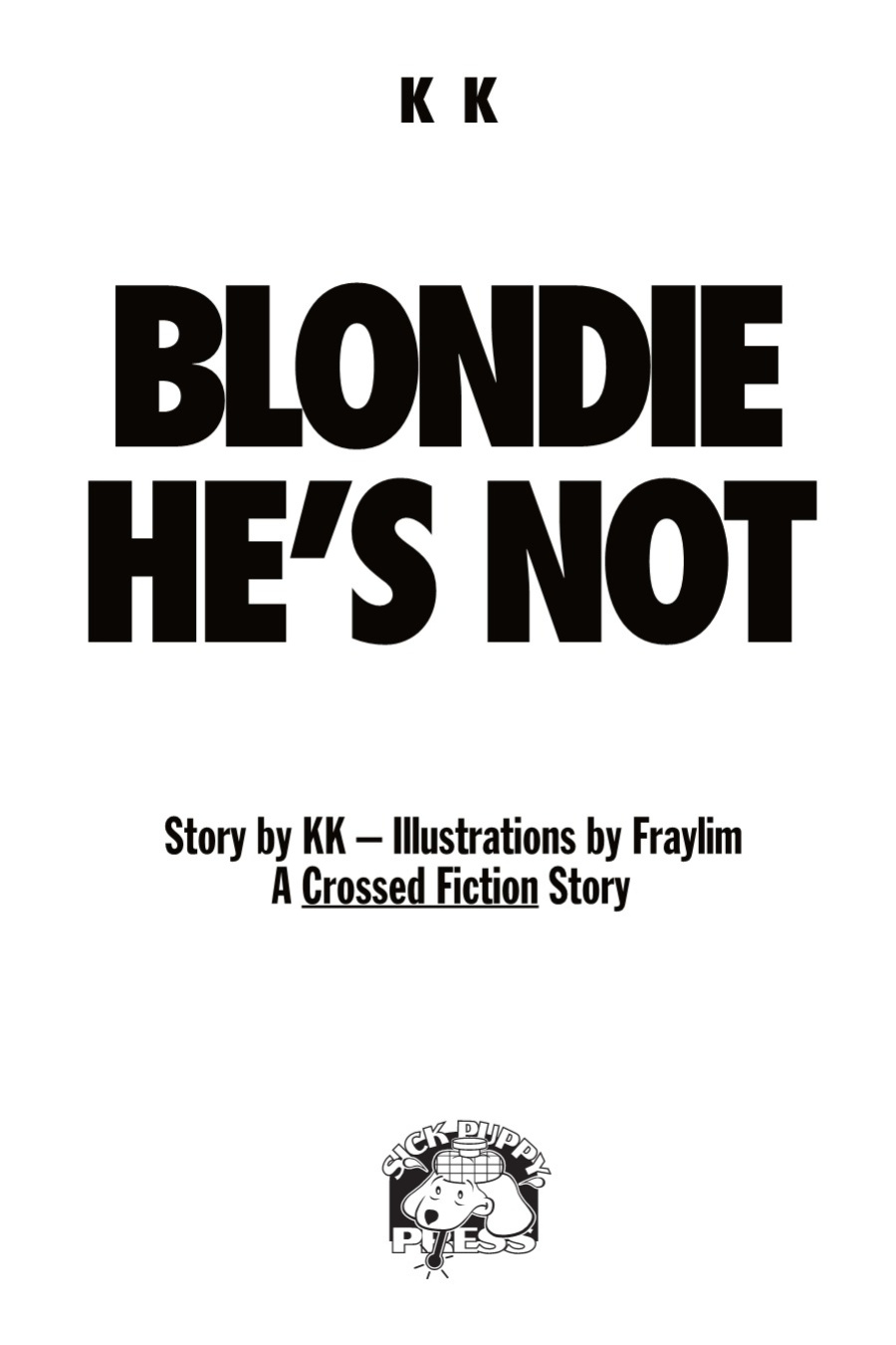 Fraylim - Blondie He's Not