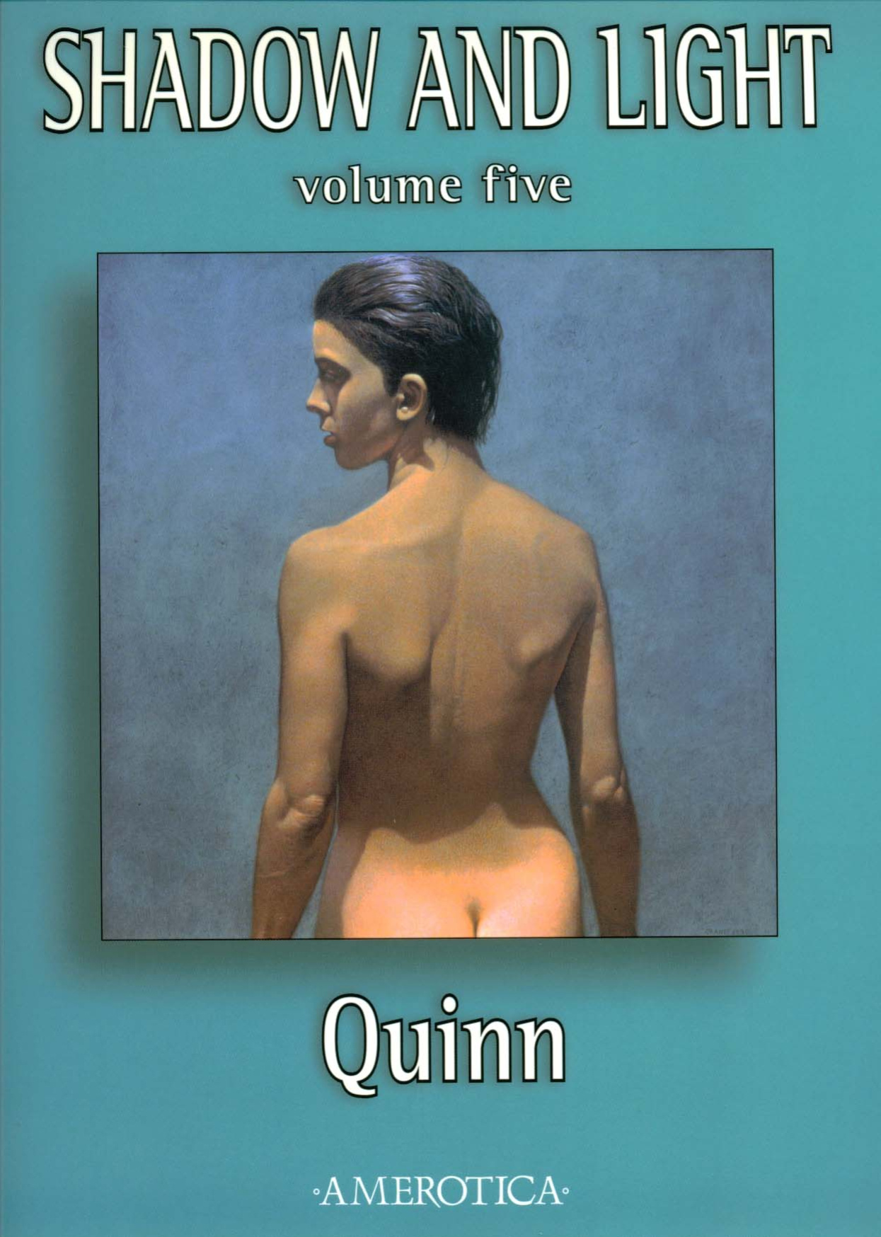 [Quinn] Shadow and Light - Volume 5