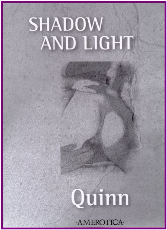 [Quinn] Shadow and Light - Volume 1