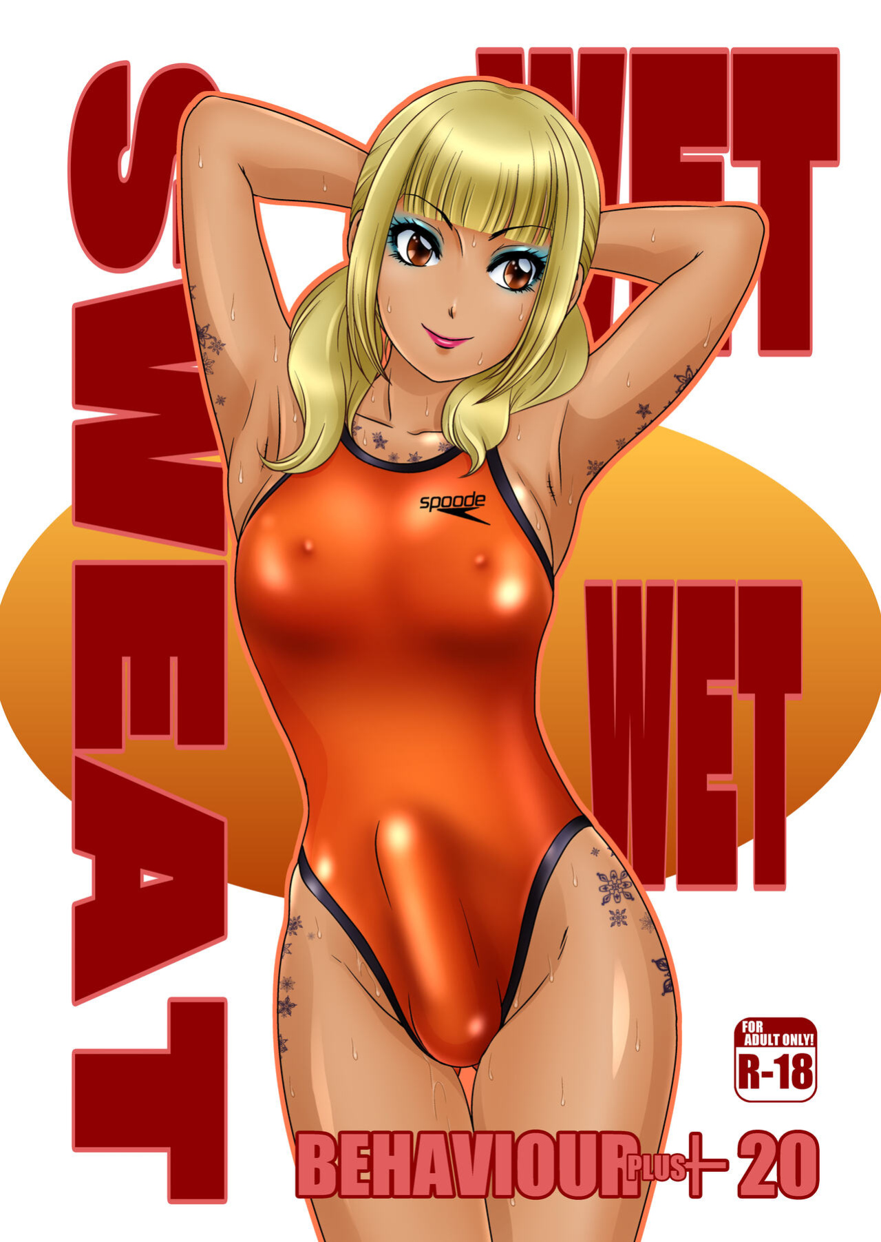 [A-mania9's(Amanoja9)] - BEHAVIOUR+20 ～WET WET SWEAT!～ [MegaFagget]