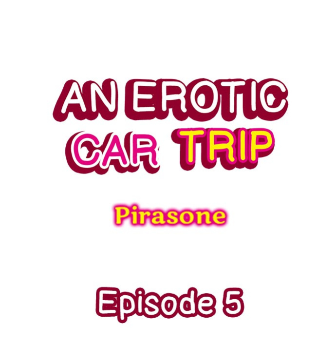 [Pirasone] An Erotic Car Trip (Complete)