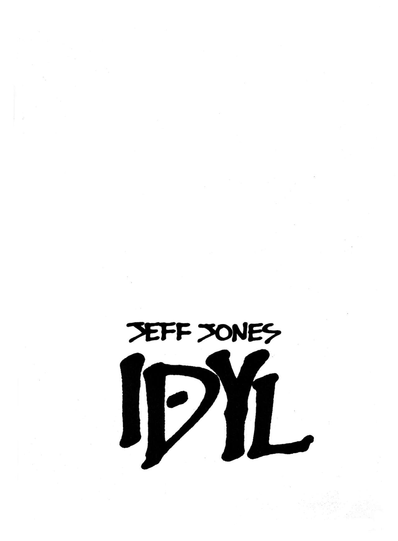 [Jeff Jones] Idyl