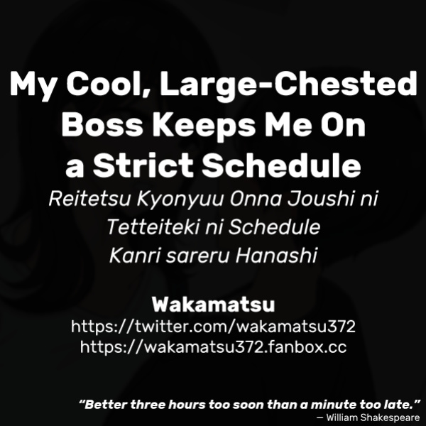[Wakamatsu] Reitetsu Kyonyuu Onna Joushi ni Tetteiteki ni Schedule Kanri sareru Hanashi | My Cool, Large-Chested Boss Keeps Me On a Strict Schedule