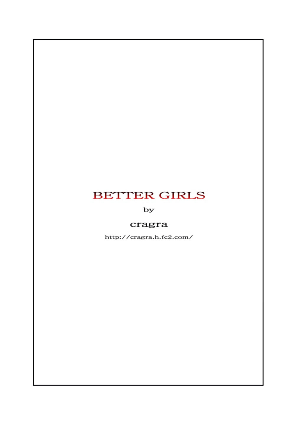 [Crack Graphic (Ryoh-Zoh)] Better Girls [EroGPx]