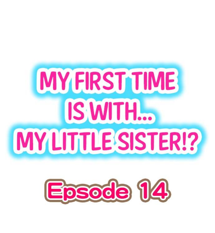 [Porori] Hatsuecchi no Aite wa... Imouto! My First Time is with.... My Little Sister ! (Ch.01-90)