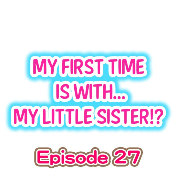 [Porori] Hatsuecchi no Aite wa... Imouto! My First Time is with.... My Little Sister ! (Ch.01-90)