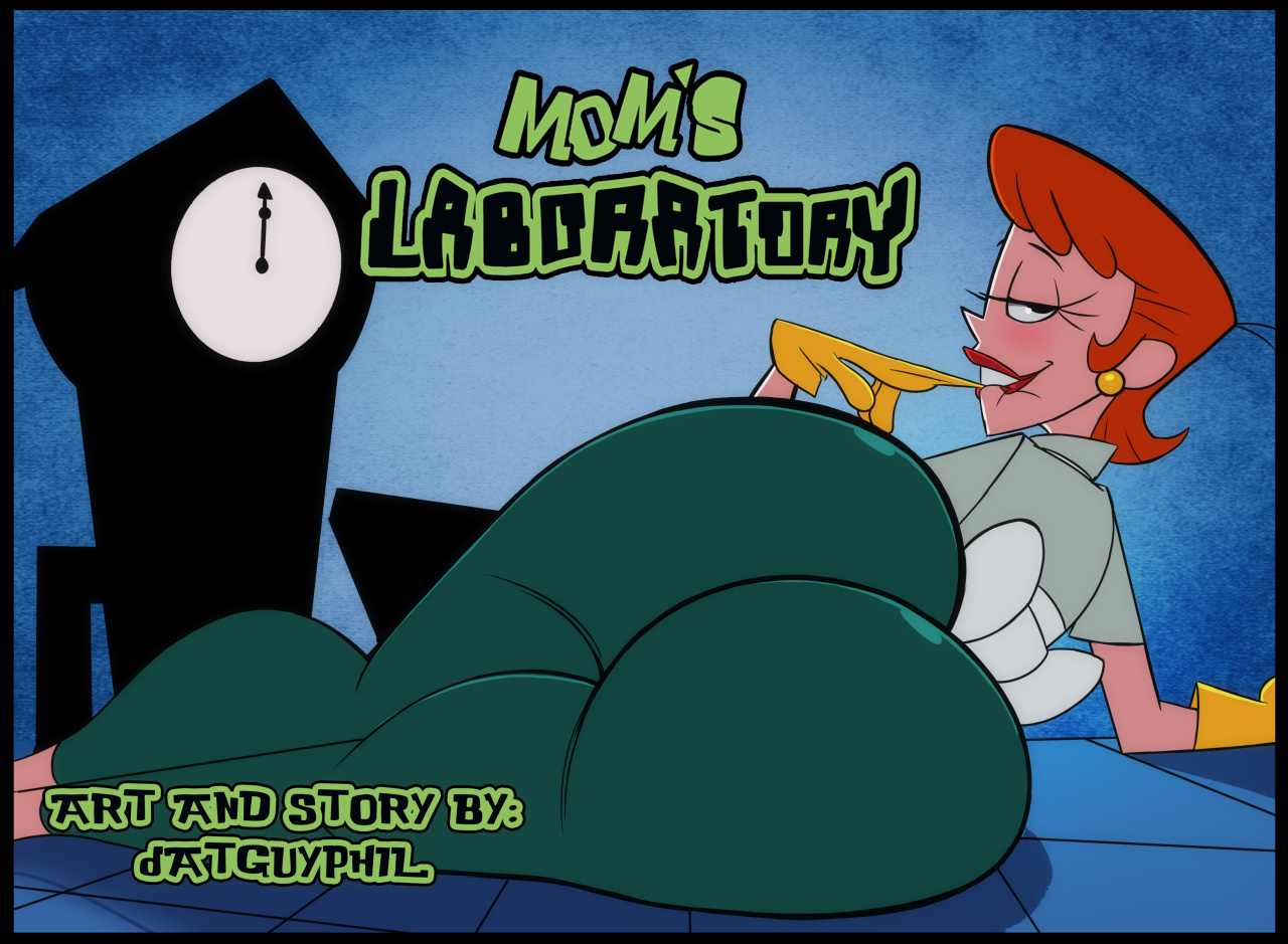 [DatGuyPhil] Mom's Laboratory