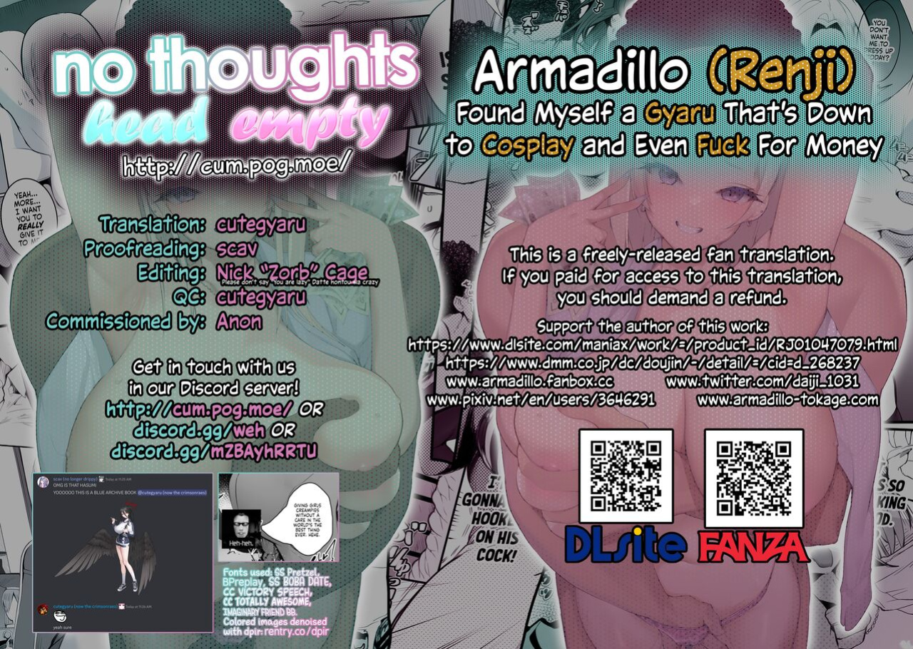 [Armadillo (Renji)] Kane sae Haraeba, Cosplay demo Hamete mo Kureru Gal o Te ni Iremashita｜Found Myself a Gyaru That's Down to Cosplay and Even Fuck For Money [head empty]