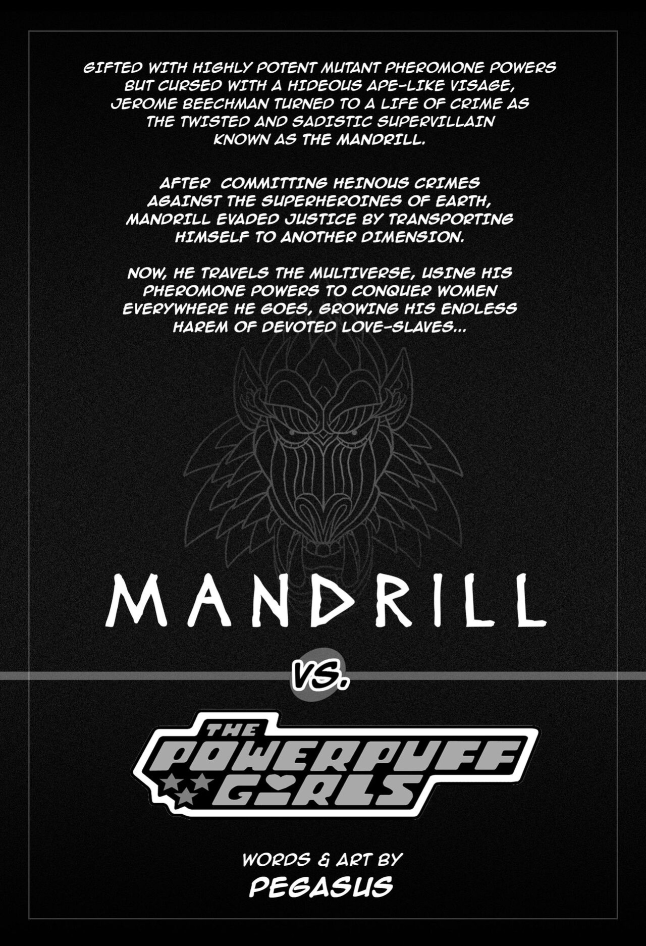 [Pegasus] Mandrill vs the Powerpuff Girls [COMPLETE]