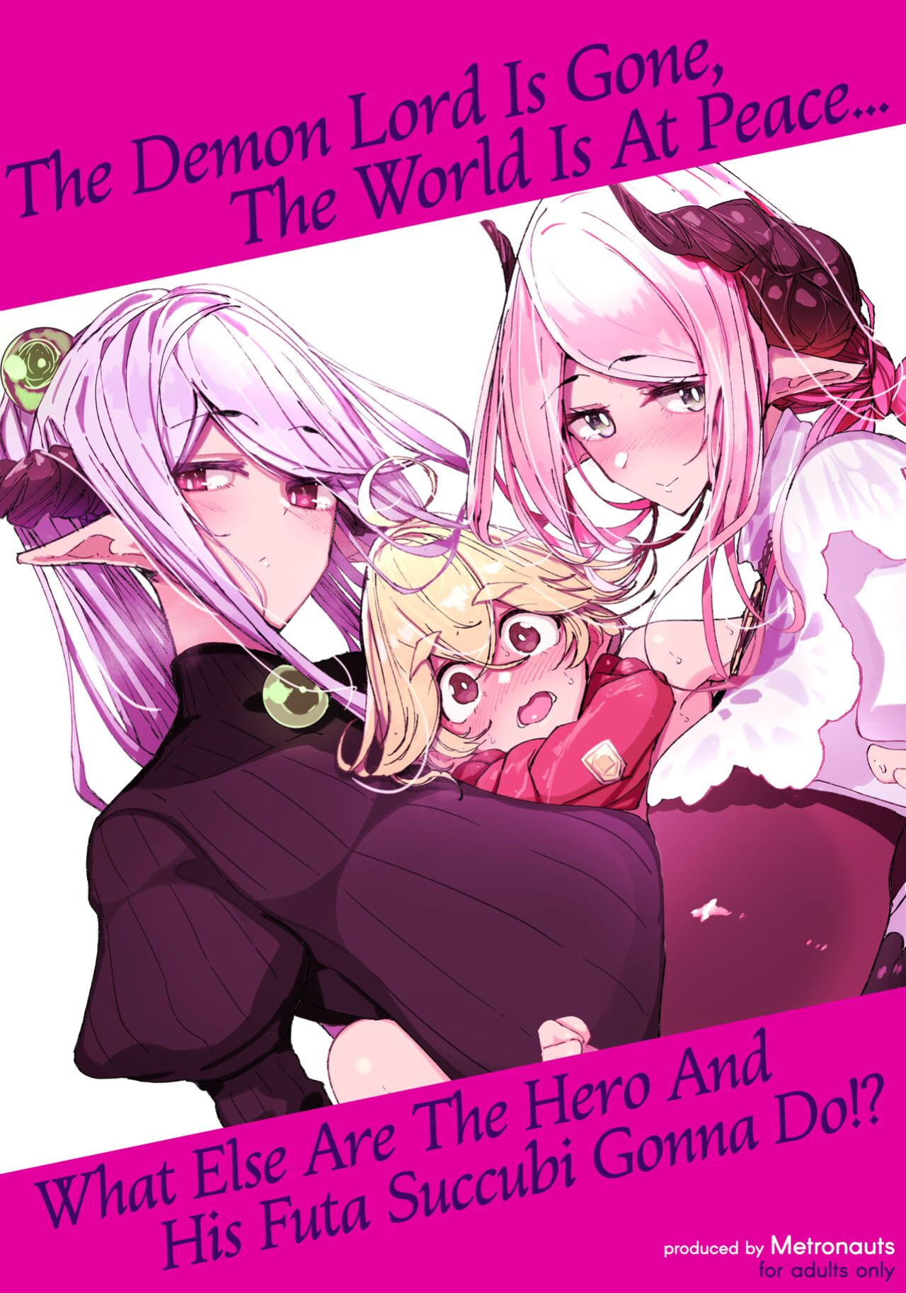 [Metro Notes (Tsumetoro)] Maou Toubatsu o Oeta Yuusha-kun to Futanari Inma Futari ga Yarukotonante Kimatteru yo ne! |The Demon Lord Is Gone, the World Is at Peace... What Are the Hero and His Futa Succubi Gonna Do!?