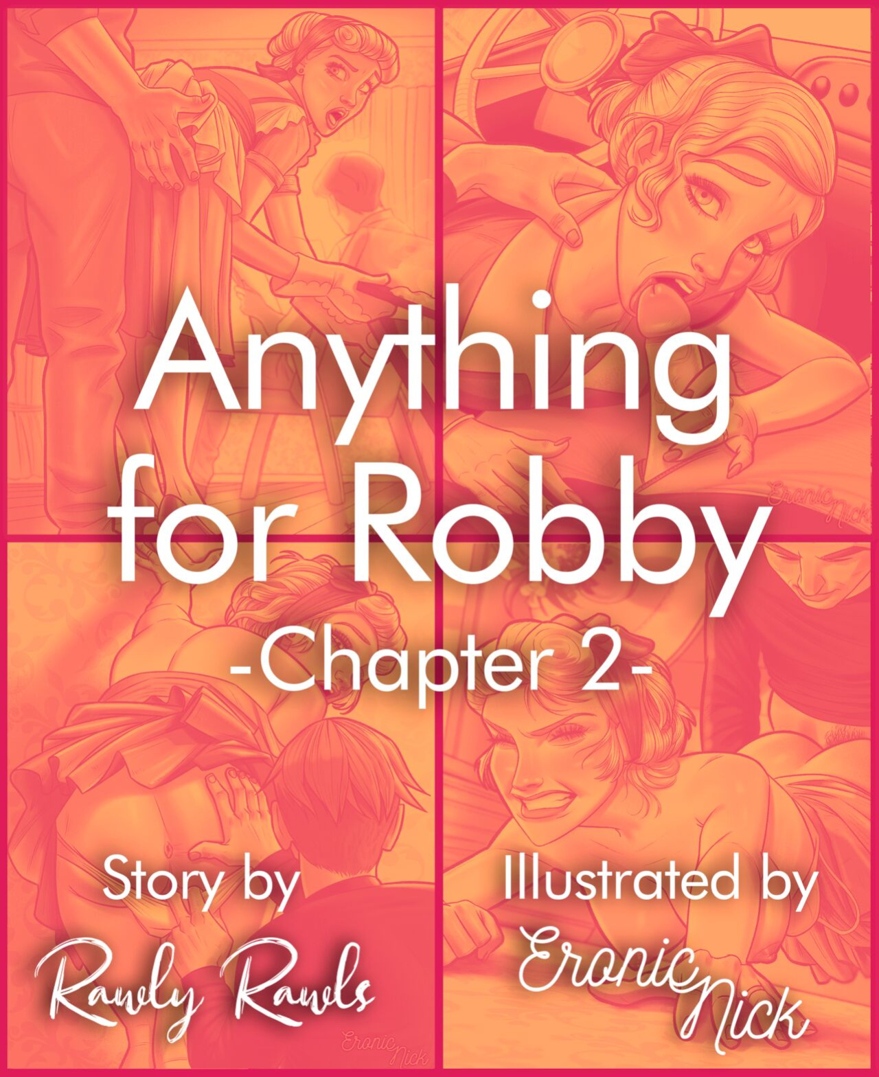 [NickEronic, RawlyRawls] Anything For Robby 1 to 7