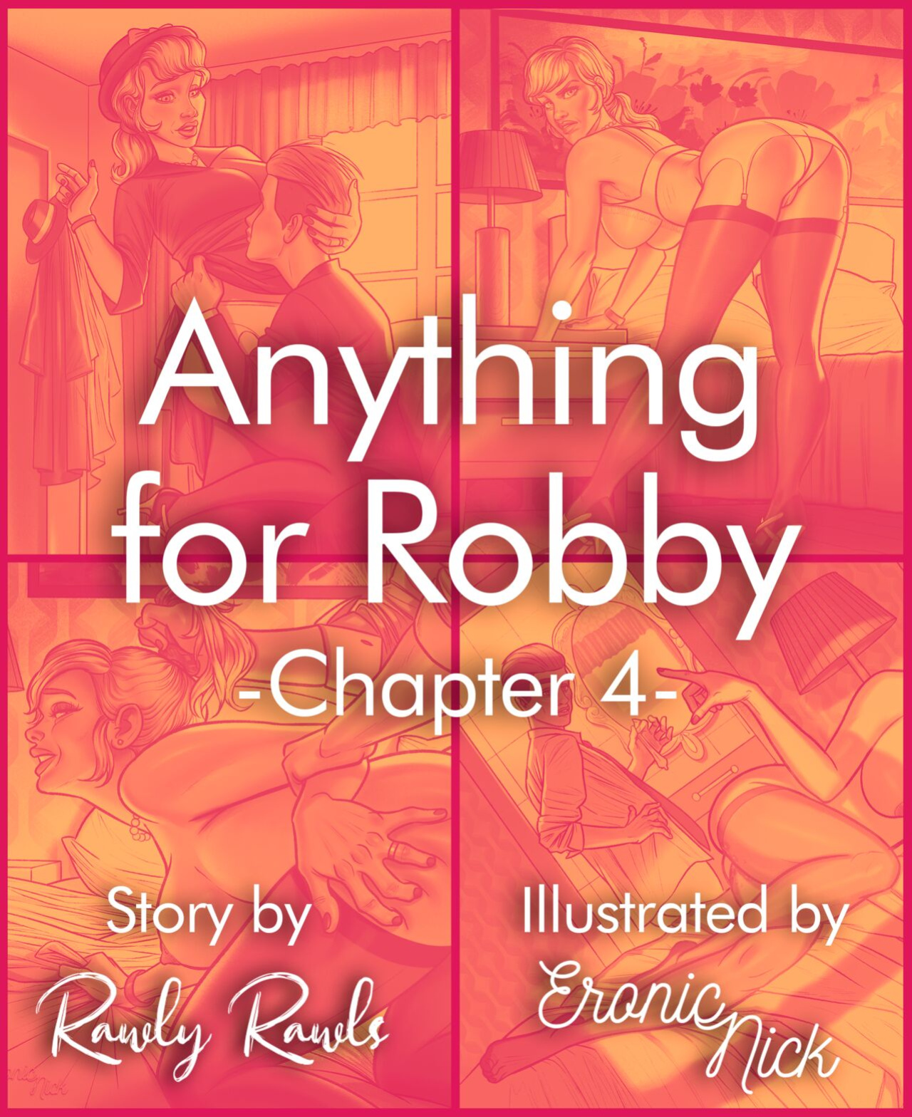 [NickEronic, RawlyRawls] Anything For Robby 1 to 7