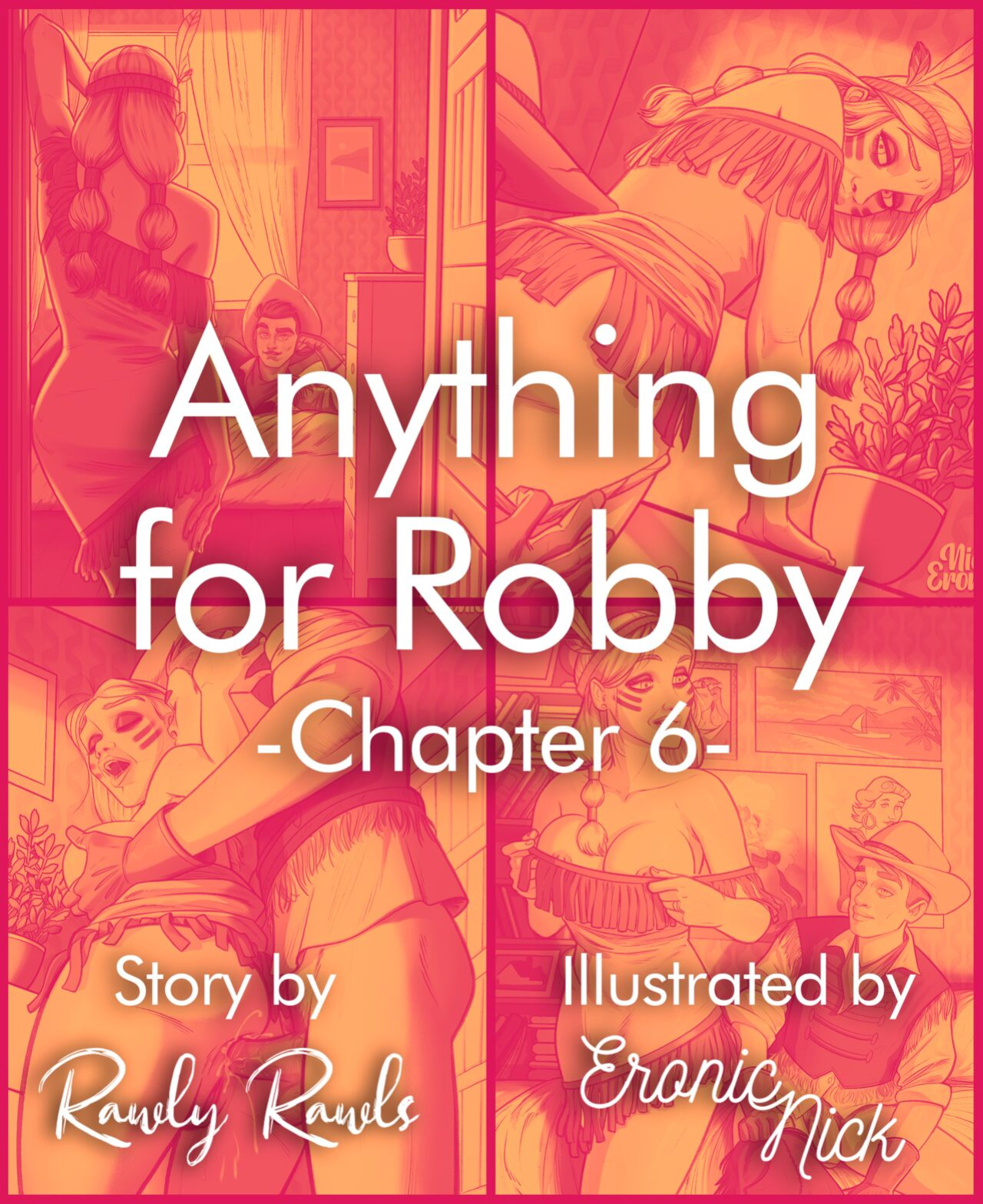 [NickEronic, RawlyRawls] Anything For Robby 1 to 7