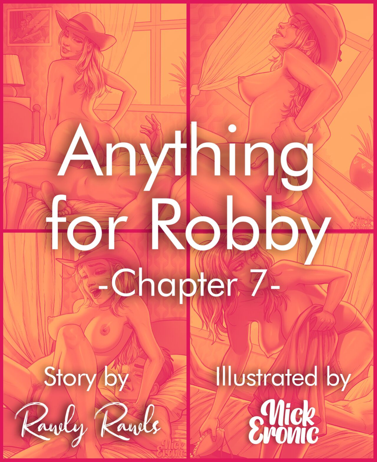 [NickEronic, RawlyRawls] Anything For Robby 1 to 7