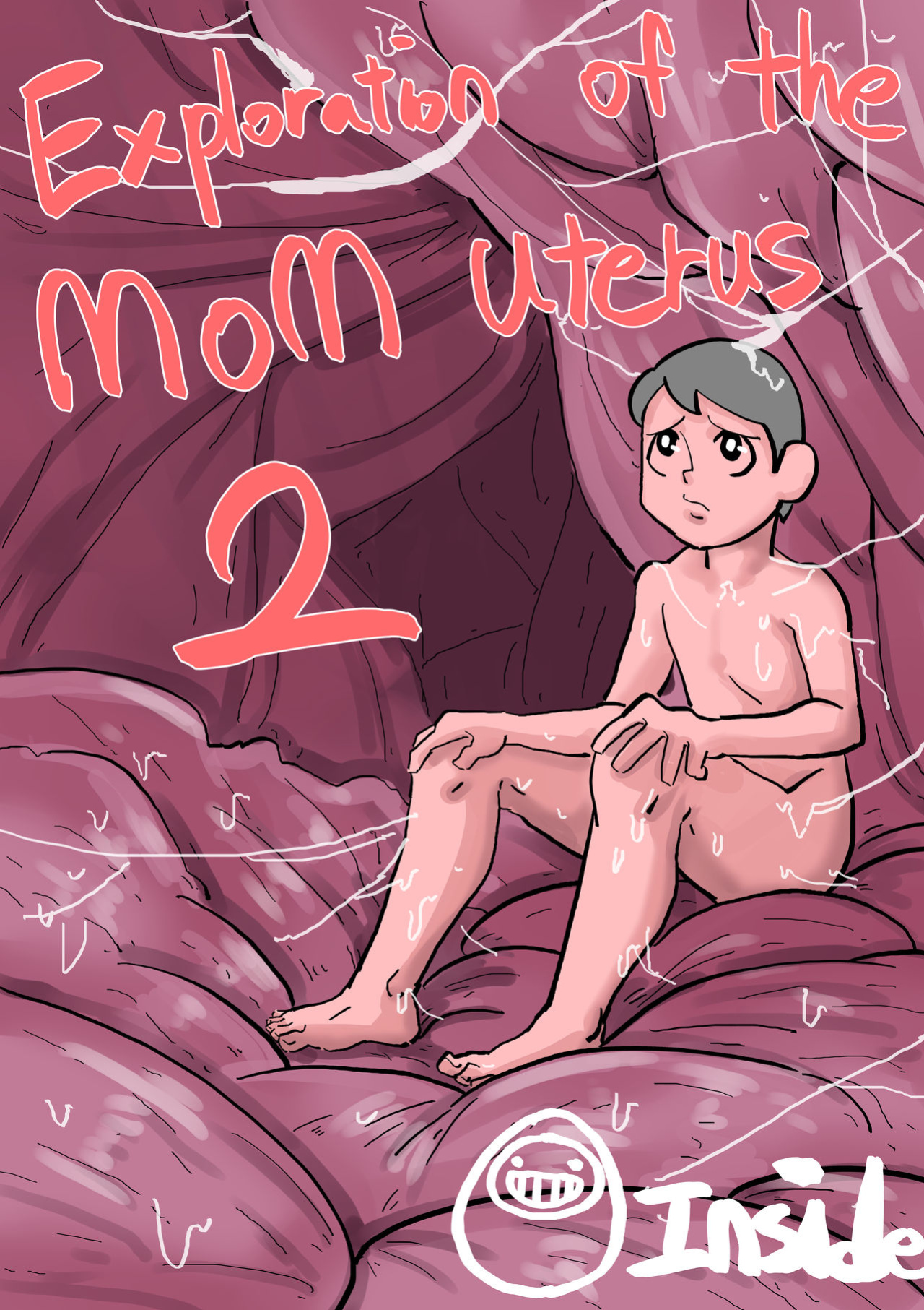 Exploration of the mother's uterus (1-7){by inside}
