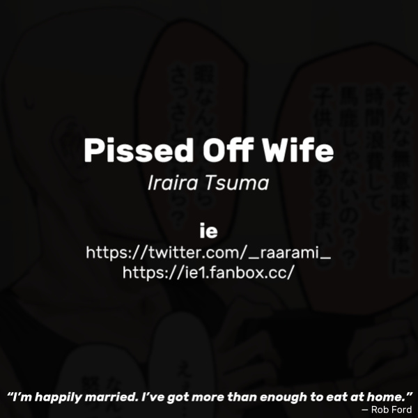 [ie] Iraira Tsuma | Pissed Off Wife