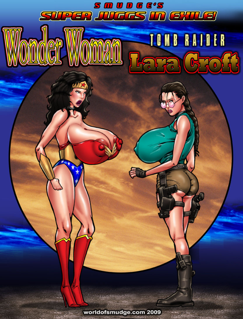 [Smudge] Super Juggs in Exile! - Lara Croft and Wonder Woman