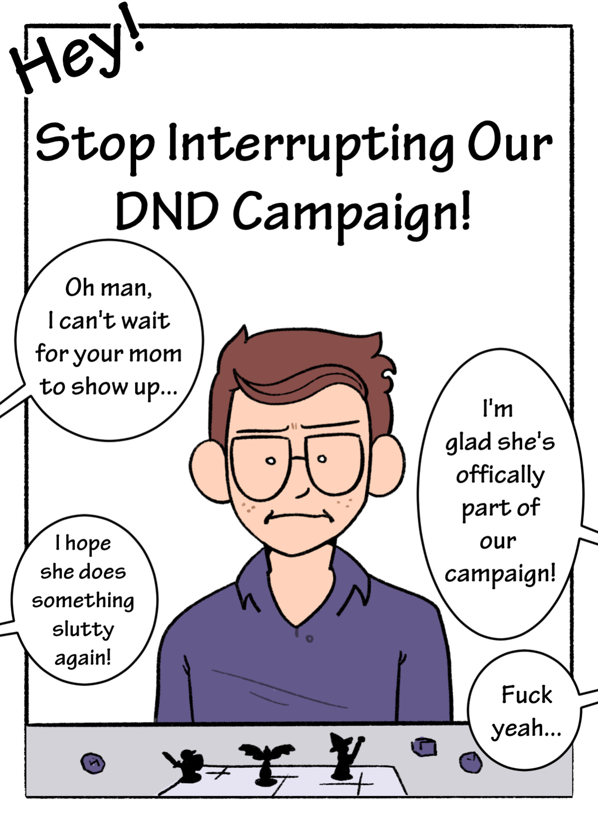 [Dead End Draws] Mom! Stop Interrupting Our DnD Campaign!