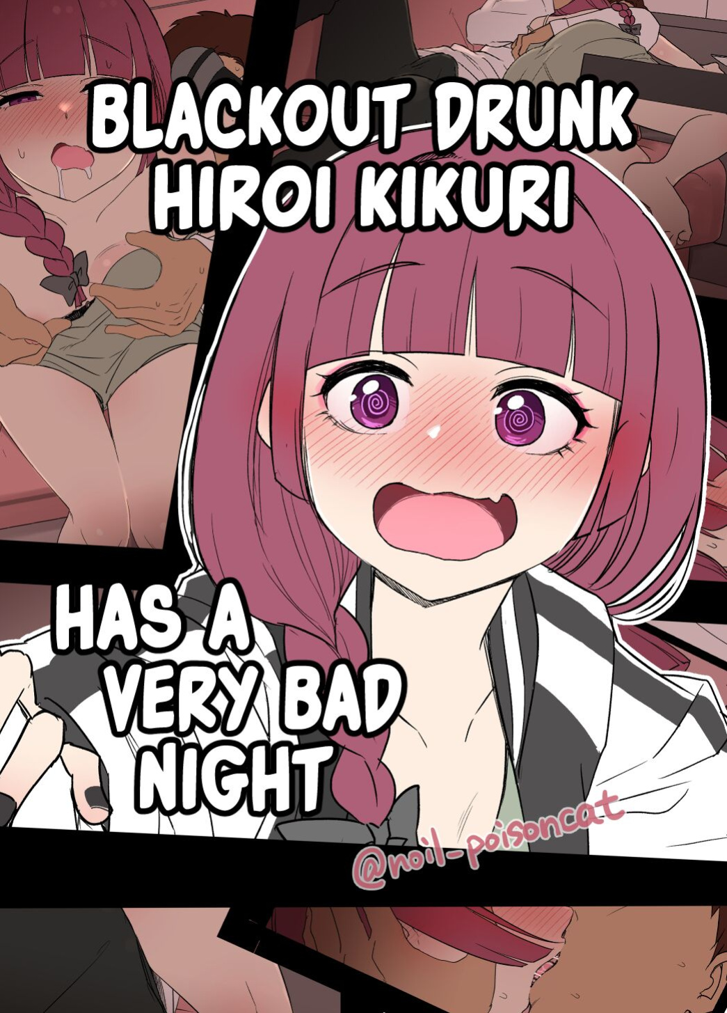 [Dokuneko Noil] Deisui shita Hiroi Kikuri ni Warui Koto o Suru Hanashi | Blackout Drunk Hiroi Kikuri Has a Very Bad Night (Bocchi the Rock!) [Fap It Scans]