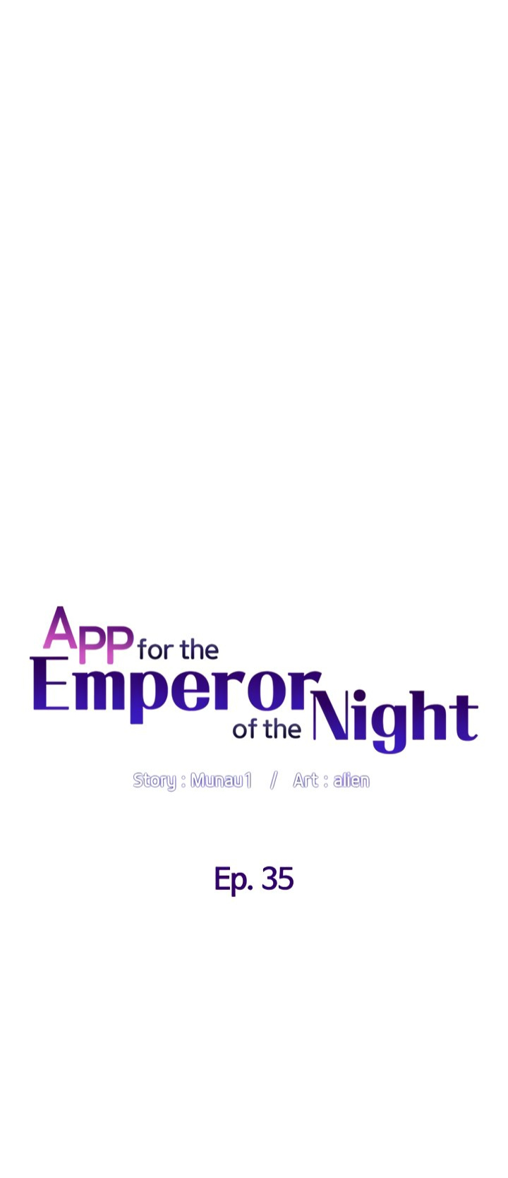 APP for the Emperor of the Night chaper 31-50
