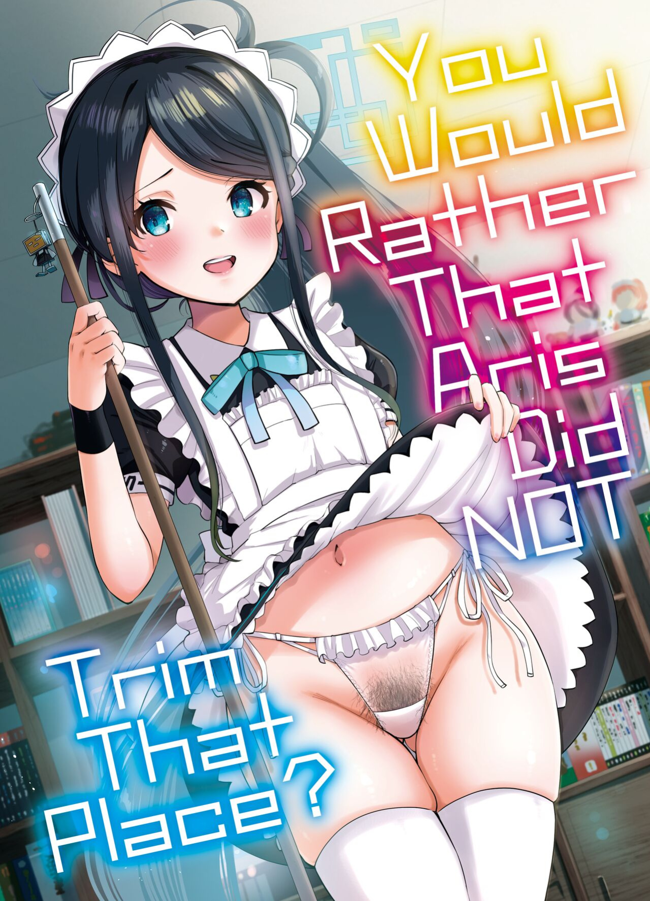 [sarfatation (Sarfata)] Goumou Maid Alice wa Suki desu ka - Do you like hairy maids Alice? | You Would Rather That Aris Did NOT Trim That Place? (Blue Archive)