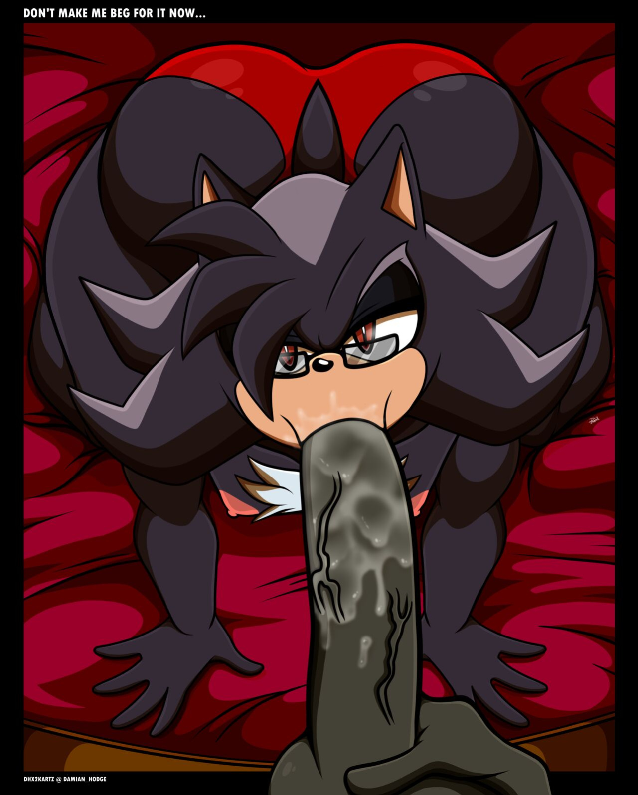 [DHX2KArtz] DON'T MAKE ME BEG FOR IT NOW...
