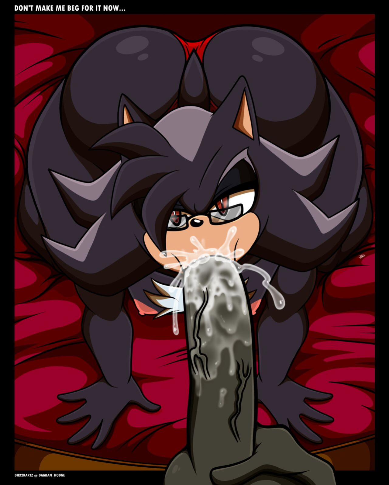 [DHX2KArtz] DON'T MAKE ME BEG FOR IT NOW...