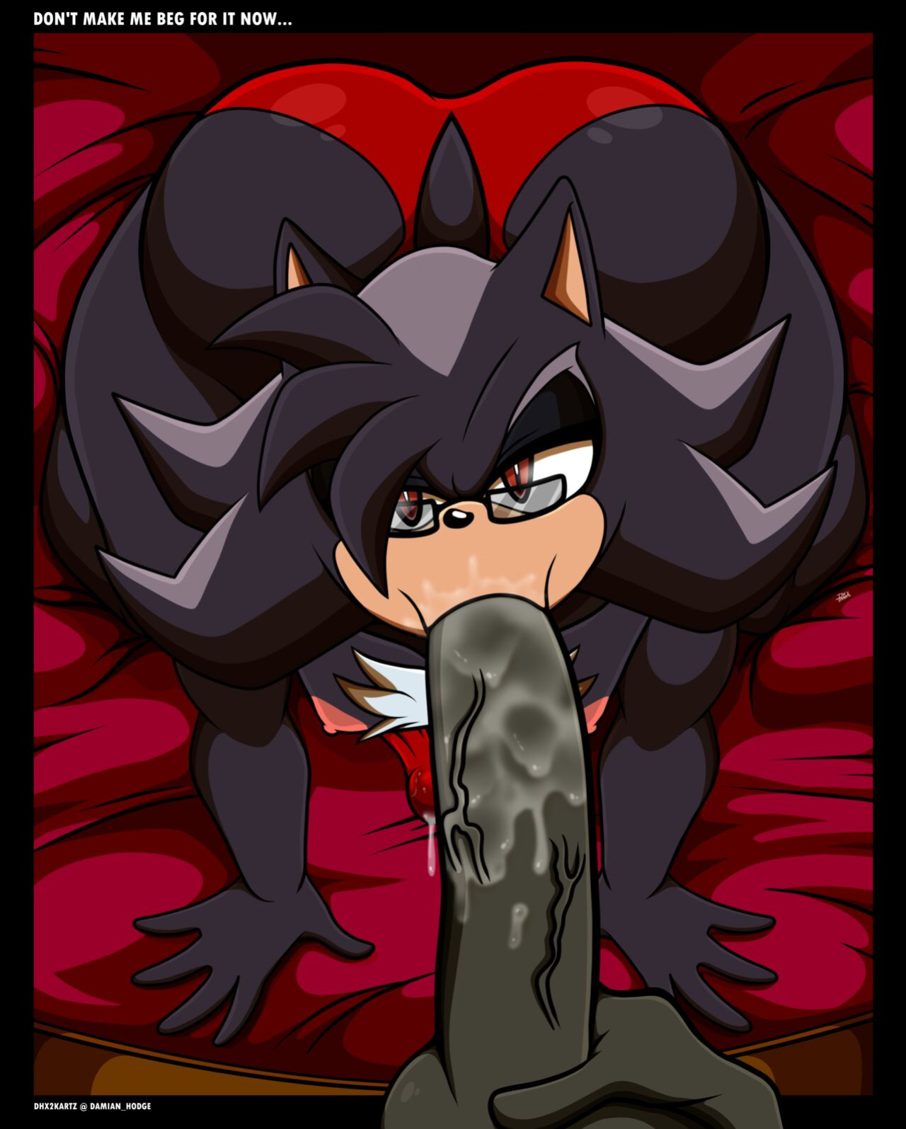 [DHX2KArtz] DON'T MAKE ME BEG FOR IT NOW...