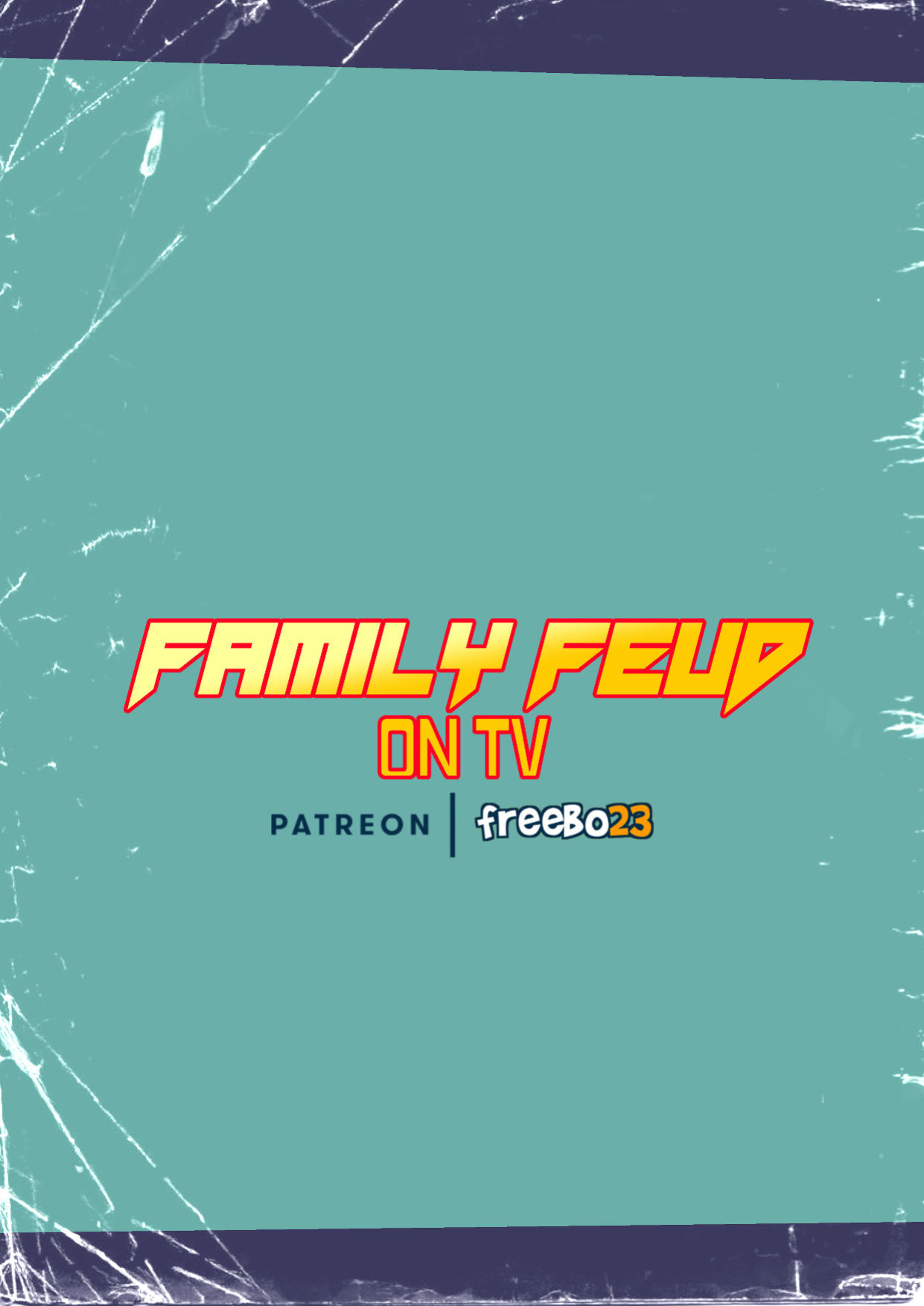 [Freebo23] - Family Feud On TV