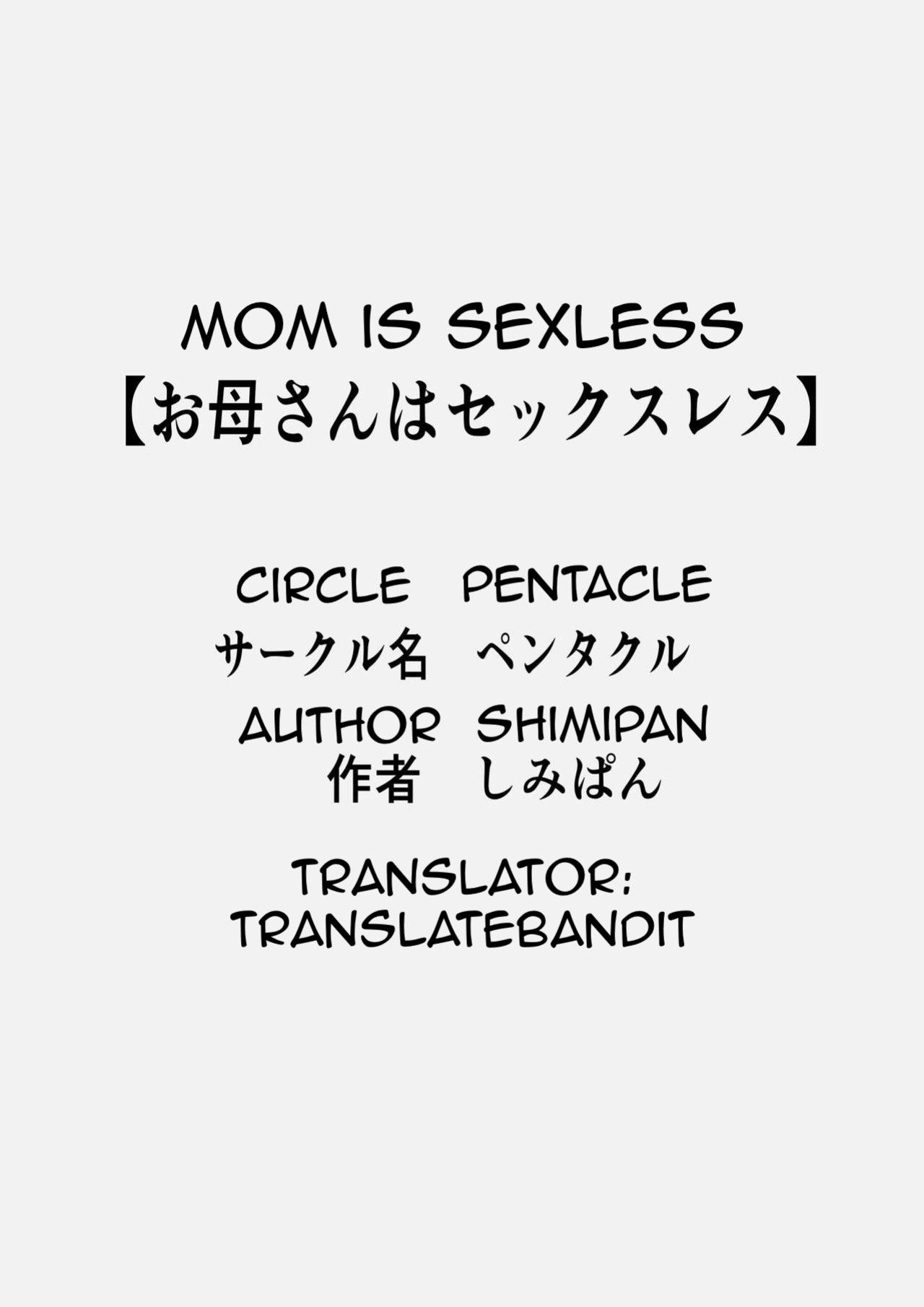[Pentacle (Shimipan)] Okaa-san wa Sexless | Mom is Sexless [translatebandit]