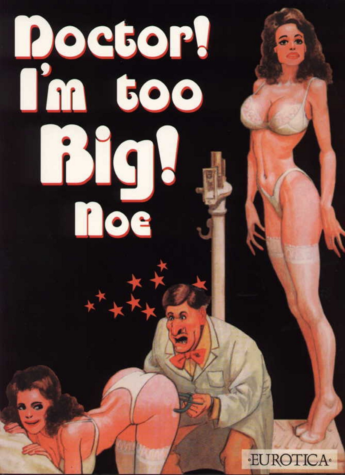 (Ignacio Noe) Doctor! I'm too Big!