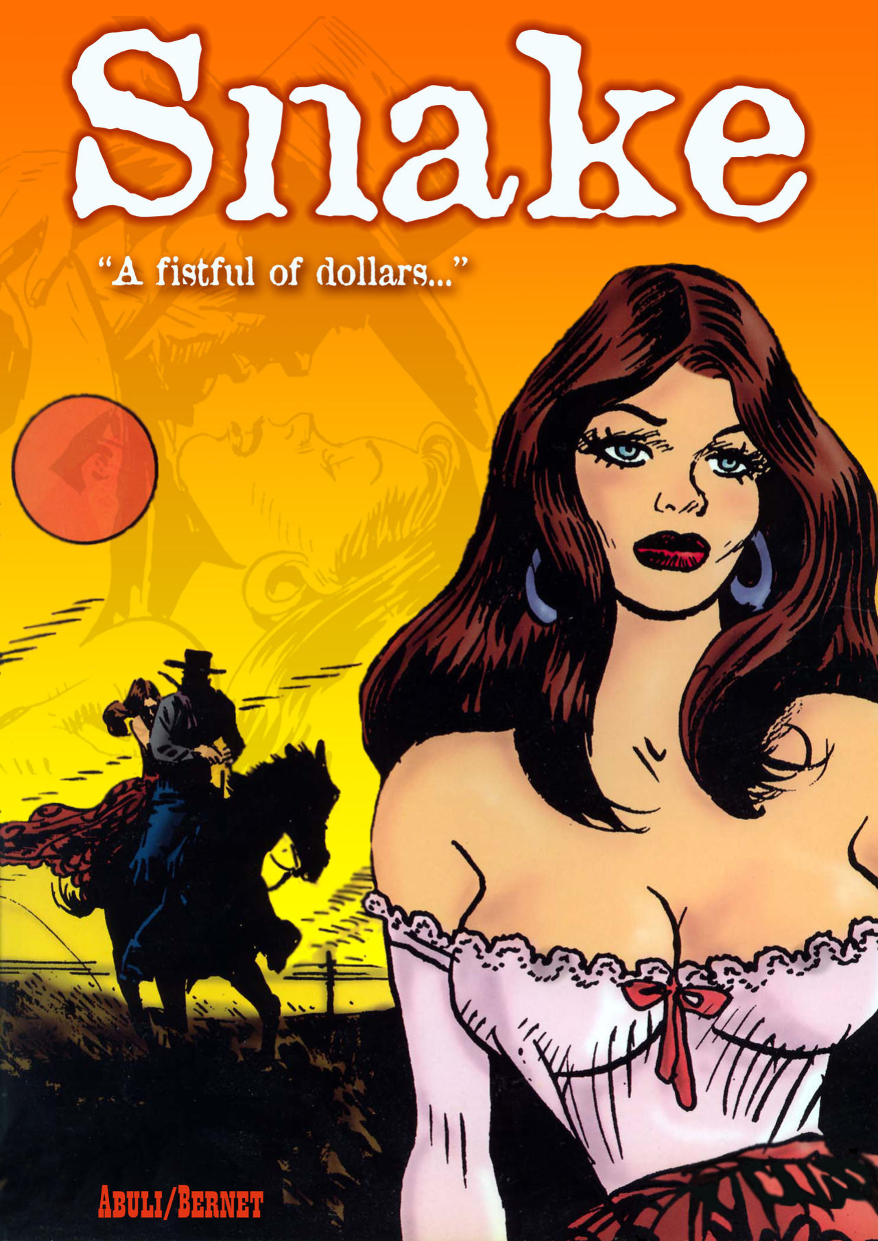 [Jordi Bernet] Snake - A fistful of Dollars