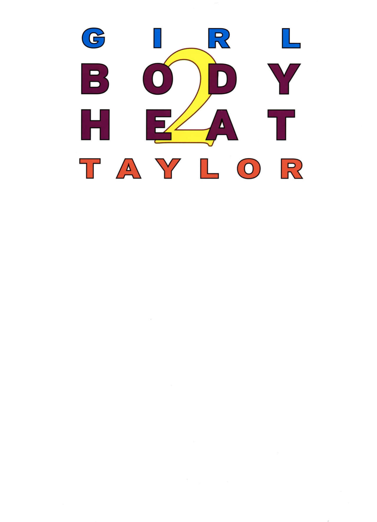 Girl - Body Heat 2 [Kevin Taylor]