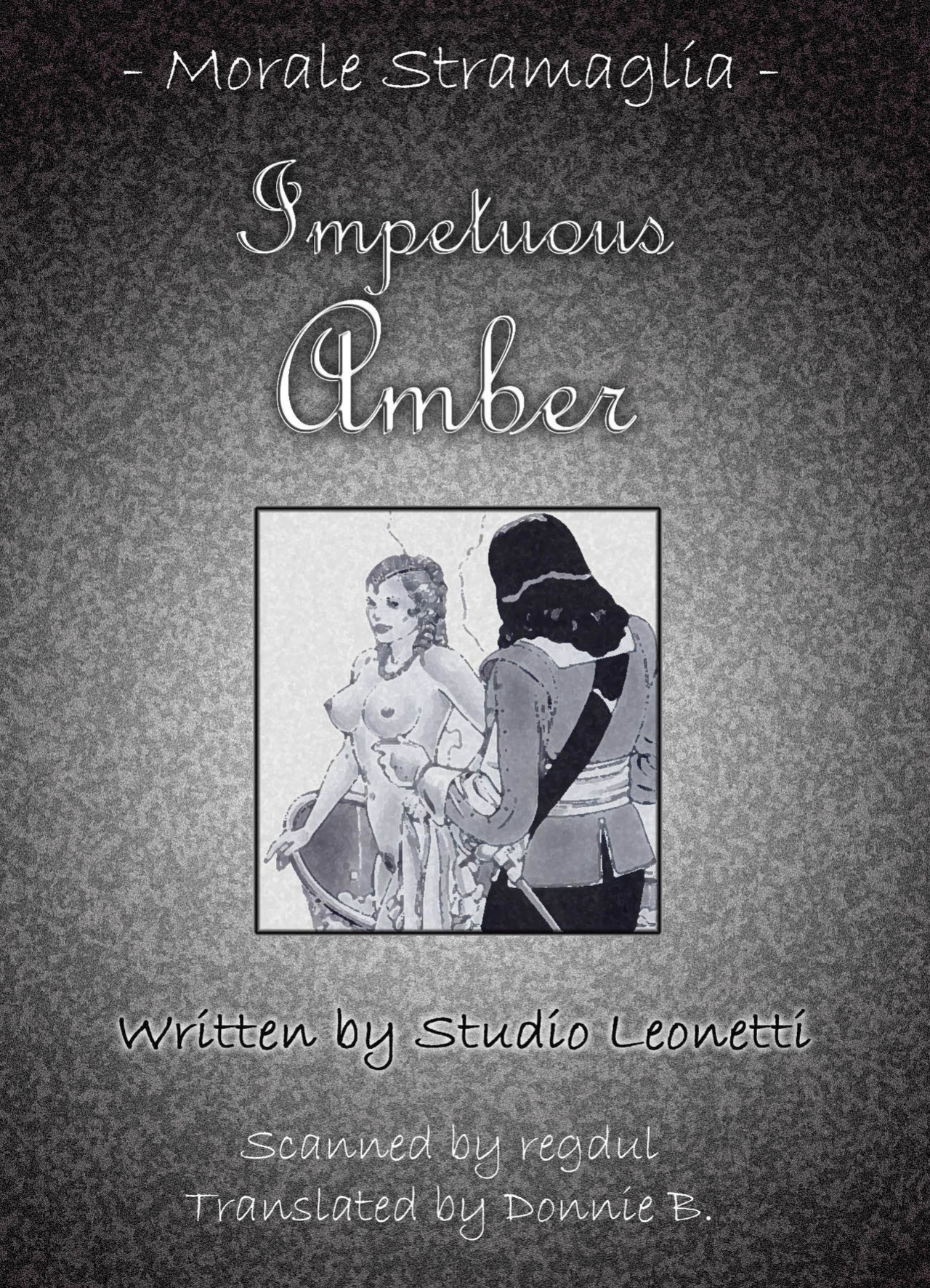 [Morale Stramaglia] Impetuous Amber {Donnie B.}