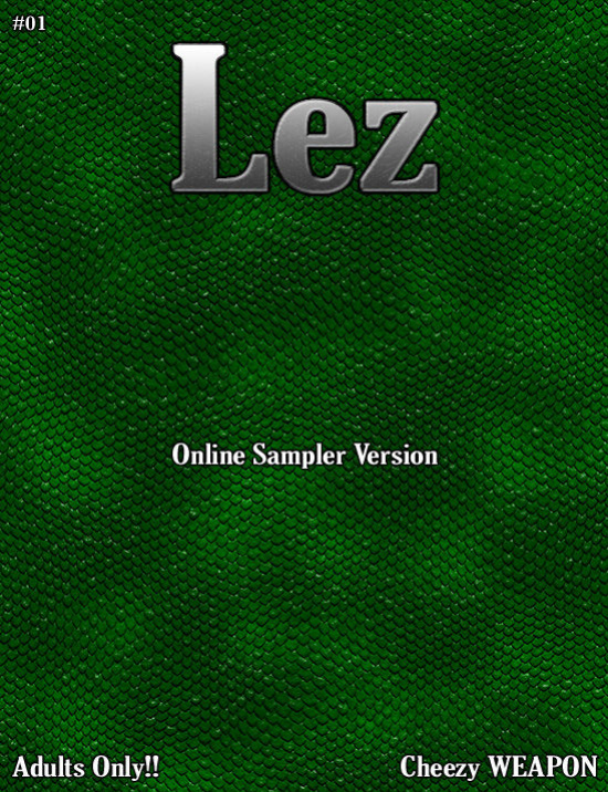 [Cheezy Weapon] Lez