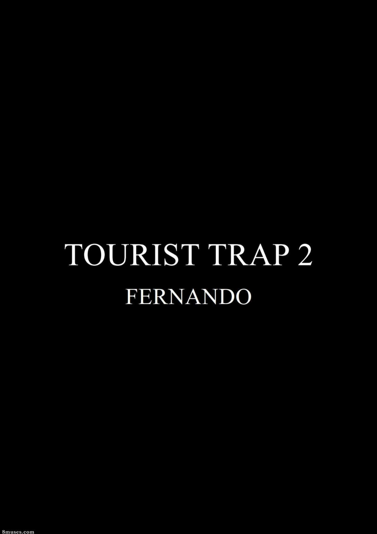 [Fernando] Tourist Trap 2